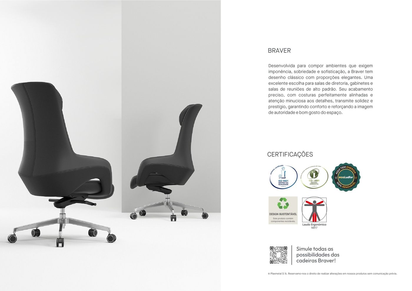 Outra imagem da linha braver
